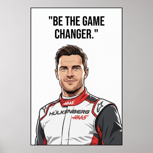 Nico Hülkenberg Racing Vector – Be the Game Change Poster (Vorne)