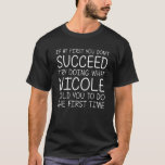 NICOLE Gift Name Personalized Birthday Funny Chris T-Shirt<br><div class="desc">NICOLE Geschenkname Personalisiert Geburtstag Funny Christmas Joke</div>