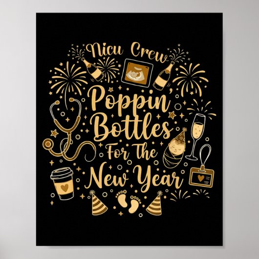 Nicu Crew Pn Bottles For The New Year Cute Nurse  Poster (Vorne)