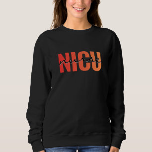 NICU-Krankenschwester Moderne Typografie Sweatshirt