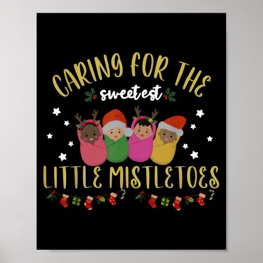 Nicu Nurse Christmas Sweetest Mistletoes Mother Ba Poster (Vorne)