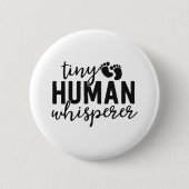 NICU Nurse gibt winzige menschliche Whisperer Neon Button (Vorderseite)