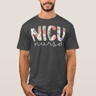NICU Nurse ICU Niedliches Blumendesign NICU Pflege T-Shirt