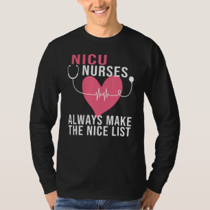 Nicu Nurse macht immer eine schöne Liste Krankensc T-Shirt
