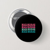 Nicu Nurse Neonatal Intensive Care Unit Nurse Day Button (Vorne & Hinten)