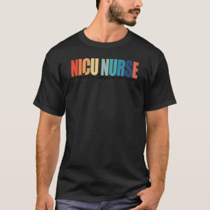 Nicu Nurse Neonataler Intensive Care Unit Abschlus T-Shirt