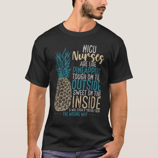 Nicu Nurse Pineapple Nicu Nursing Frühgeborene T-Shirt (Vorderseite)