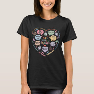 NICU Nurse-Sprichwort-Intensivstation nur für Neug T-Shirt