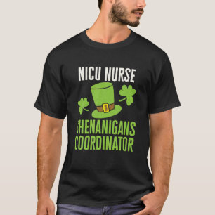 NICU Nurse St Patricks Day Shenanigans Coordinato T-Shirt