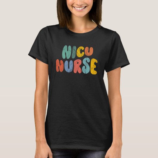 Nicu Nurse Week Groovy Appreciation Day For Women T-Shirt (Vorderseite)