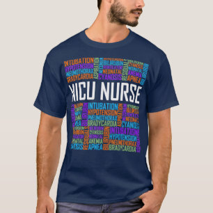 NICU Nurse Words - Geschenk neonatale Pflege T-Shirt