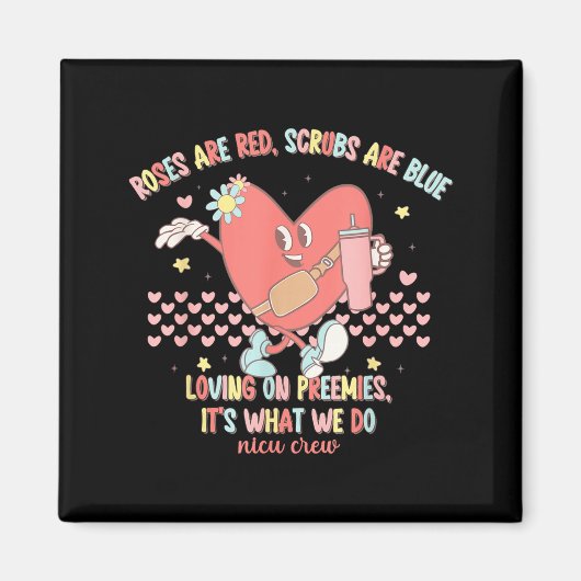Nicu Valentine Roses Are Red Nicu Nurse Valentine' Magnet (Vorne)