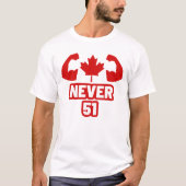 Nie 51 Kanada stark T-Shirt (Vorderseite)