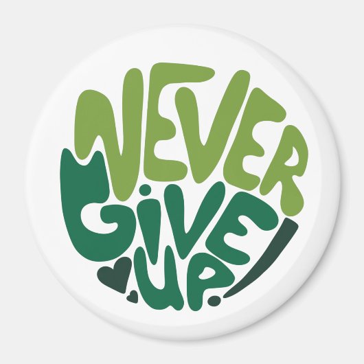 Nie aufgeben - Grüne positive Handschrift Magnet (Vorne)