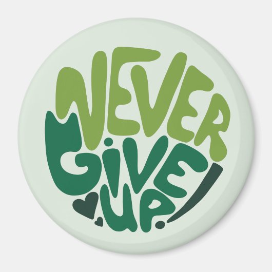 Nie aufgeben - Grüne positive Handschrift Magnet (Vorne)