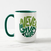Nie aufgeben - Grüne positive Handschrift Tasse (Links)