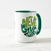 Nie aufgeben - Grüne positive Handschrift Tasse (VorderseiteRechts)