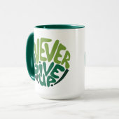 Nie aufgeben - Grüne positive Handschrift Tasse (Vorderseite Links)