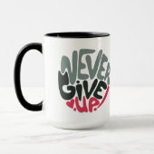 Nie aufgeben - Inspirierend Worte erobern Tasse (Links)