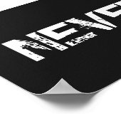 NIE AUFGEBEN POSTER (Ecke)