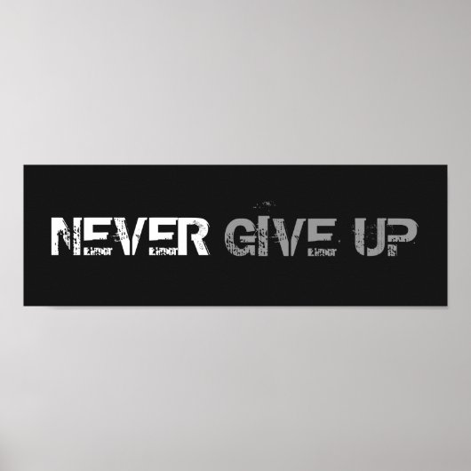 NIE AUFGEBEN POSTER (Vorne)