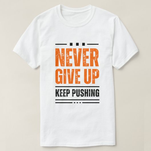 NIE AUFGEBEN T-Shirt (Design vorne)