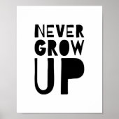nie aufwachsen Print, Kinder Raum Dekoration (Vorne)
