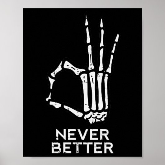 Nie besser Ok Sign Skeleton Hand Fun Halloween M Poster (Vorne)