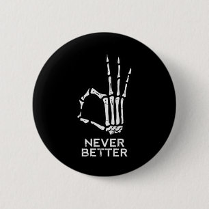 Nie besser OK Skeletthandschuhe Skeleton Hand Funn Button