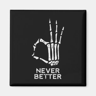Nie besser OK Skeletthandschuhe Skeleton Hand Funn Magnet