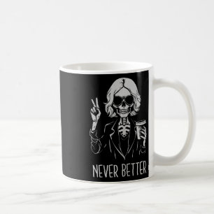 Nie besser Skeleton Drinking Cup Kaffee Hallowee Kaffeetasse
