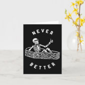 Nie besser Skeleton Funny Skull Halloween Karte (Gelbe Blume)