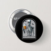 Nie besser Skeleton Funny Skull Halloween Shirts Button (Vorne & Hinten)