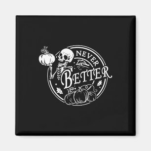 Nie besser Skeleton Halloween Funny Skull Pumpki Magnet