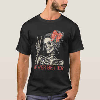 Nie besser Skeleton Halloween Skull Mama Messy, ab T-Shirt