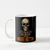 Nie besser Skelett Kaffeetasse (Links)