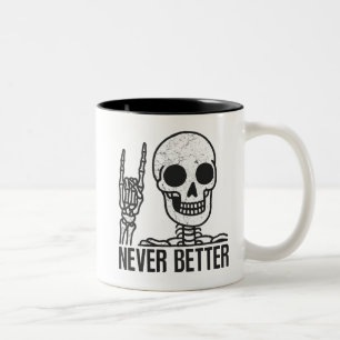 Nie besser Skelett Zweifarbige Tasse
