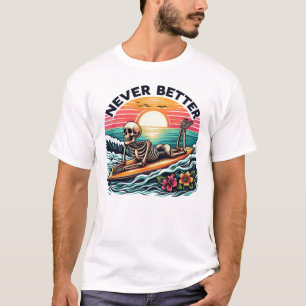 Nie besser - Skelettsurfing Sunset Wave Design T-Shirt