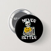 NIE BESTER Skeleton Funny Skull Halloween Costum Button (Vorne & Hinten)