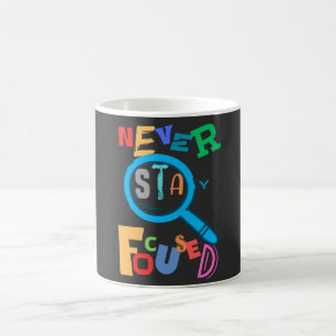 Nie Bleibe Konzentrierter Niedlicher und lustiger  Kaffeetasse