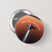 Nie das Unbekannte fürchten Button (Vorne & Hinten)