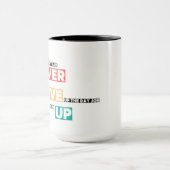 Nie Design aufgeben Tasse (Zentrum)