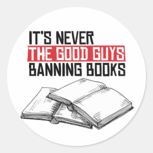 Nie die guten Typ, die Bücher verbieten Runder Aufkleber