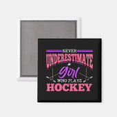 Nie ein Mädchen unterschätzen, das Hockey Ice Ho s Magnet (Vorderseite/Rückseite)