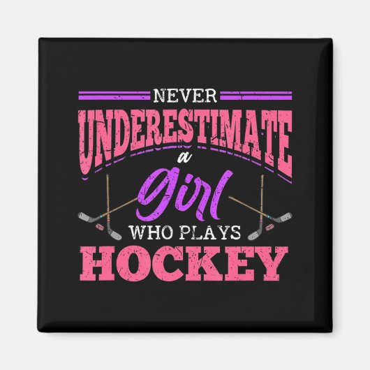 Nie ein Mädchen unterschätzen, das Hockey Ice Ho s Magnet (Vorne)