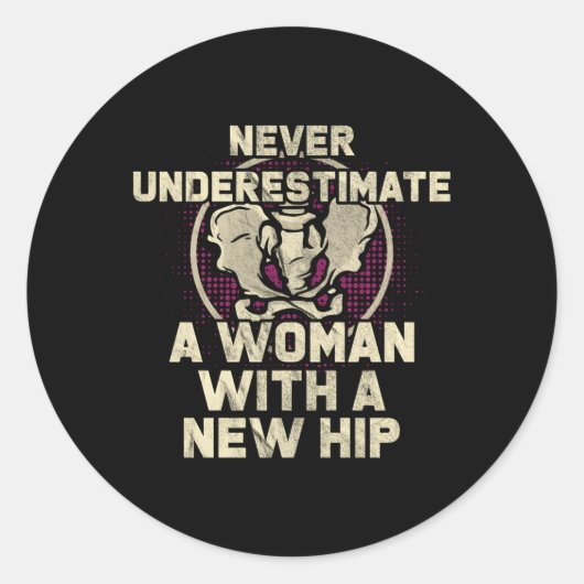 Nie eine unterschätzen mit einem neuen Angesagten Runder Aufkleber (Vorderseite)