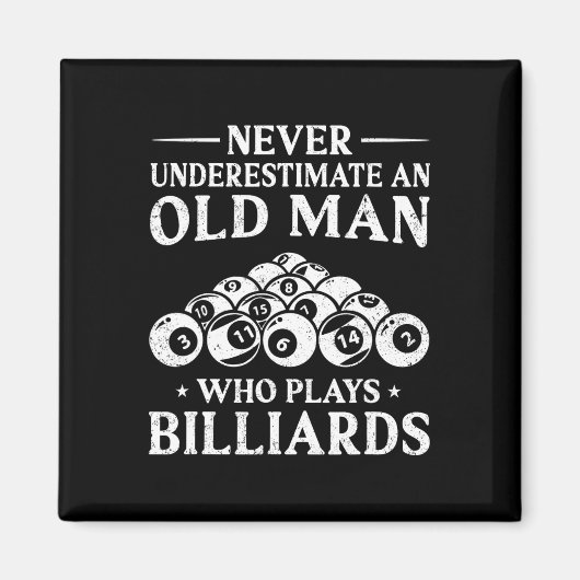 Nie einen alten Mann unterschätzen, der Billiard s Magnet (Vorne)