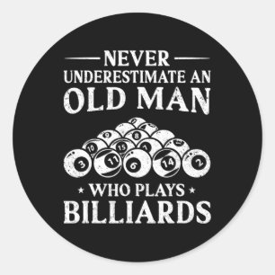 Nie einen alten Mann unterschätzen, der Billiard s Runder Aufkleber