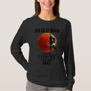 Nie einen alten Mann unterschätzen, der Lieben hat T-Shirt