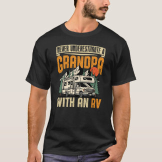 Nie einen Großvater mit RV unterschätzen T-Shirt